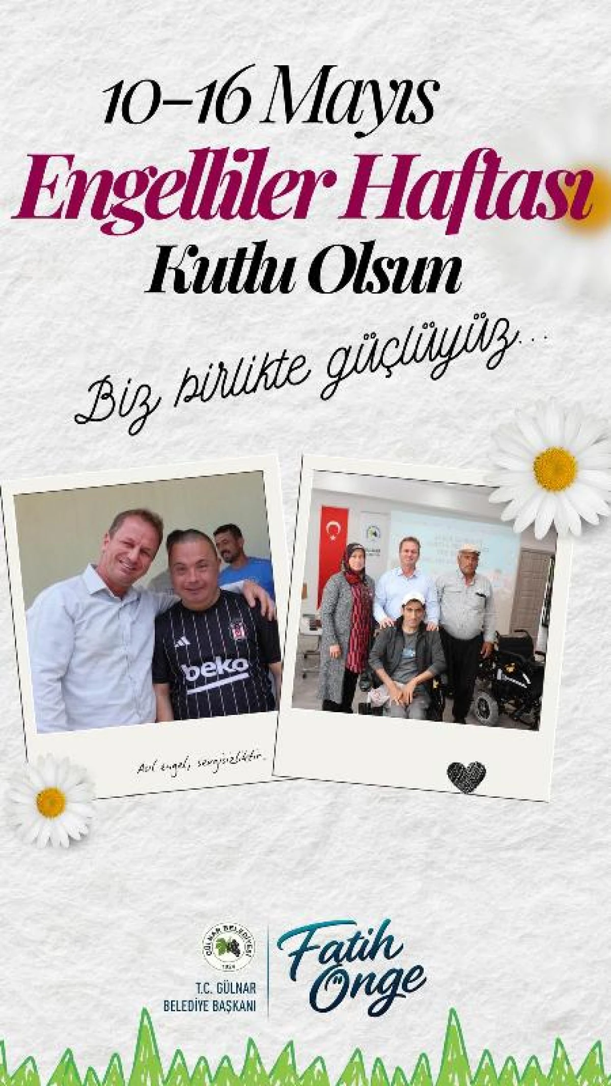 G&uuml;lnar Belediye Başkanı Fatih &Ouml;nge&rsquo;den Engelliler Haftası Mesajı