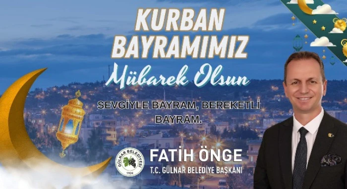 Gülnar Belediye Başkanı Fatih Önge'den Kurban Bayramı Mesajı