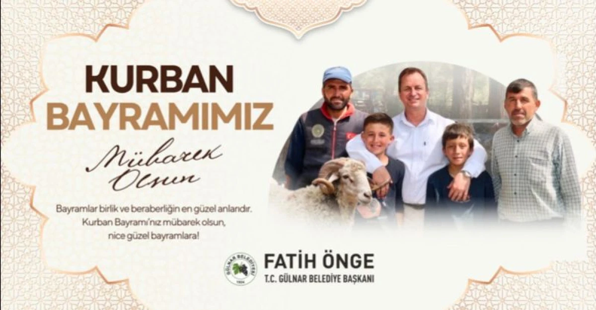 G&uuml;lnar Belediye Başkanı &Ouml;nge&rsquo;den Kurban Bayramı Mesajı